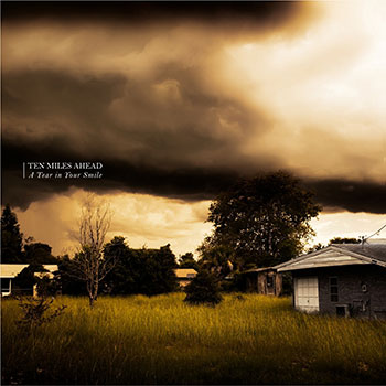 Pochette de l'album "A tear in your smile" de Ten Miles Ahead
